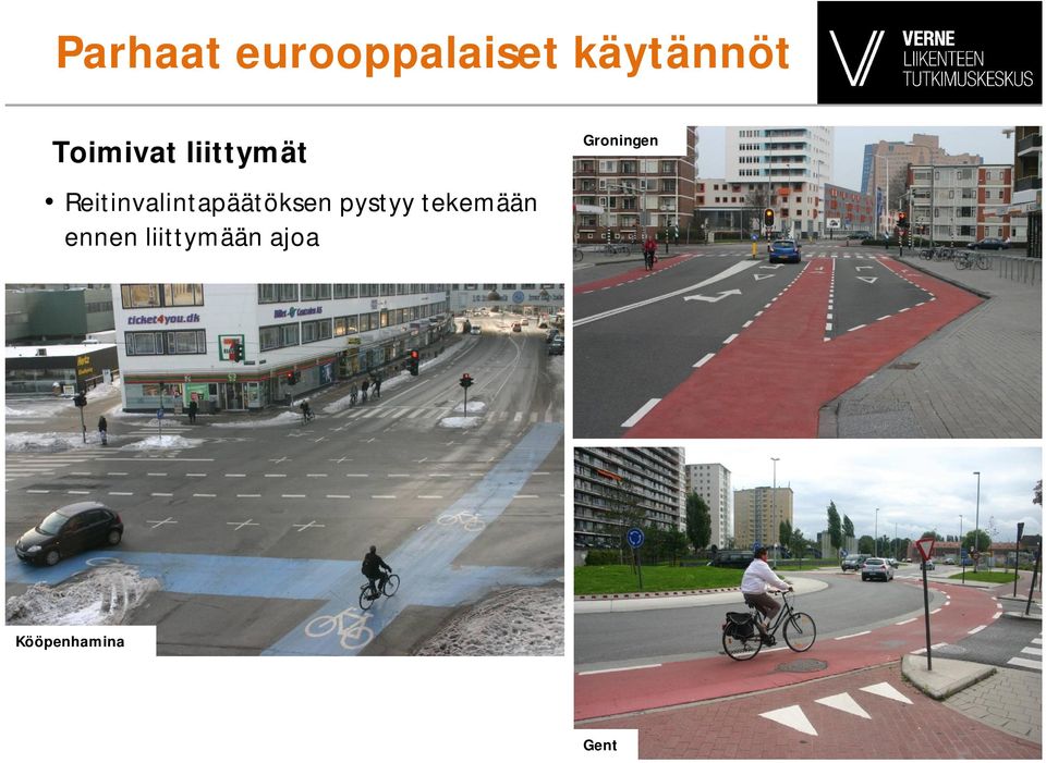 Reitinvalintapäätöksen pystyy