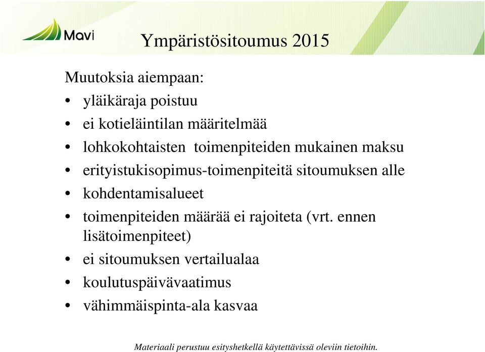 erityistukisopimus-toimenpiteitä sitoumuksen alle kohdentamisalueet toimenpiteiden