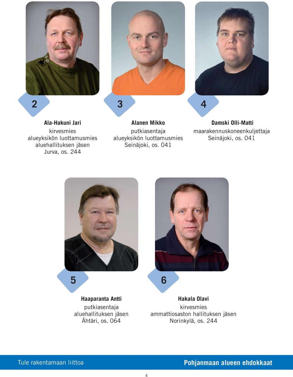 041 Damski Olli-Matti maarakennuskoneenkuljettaja Seinäjoki, os.