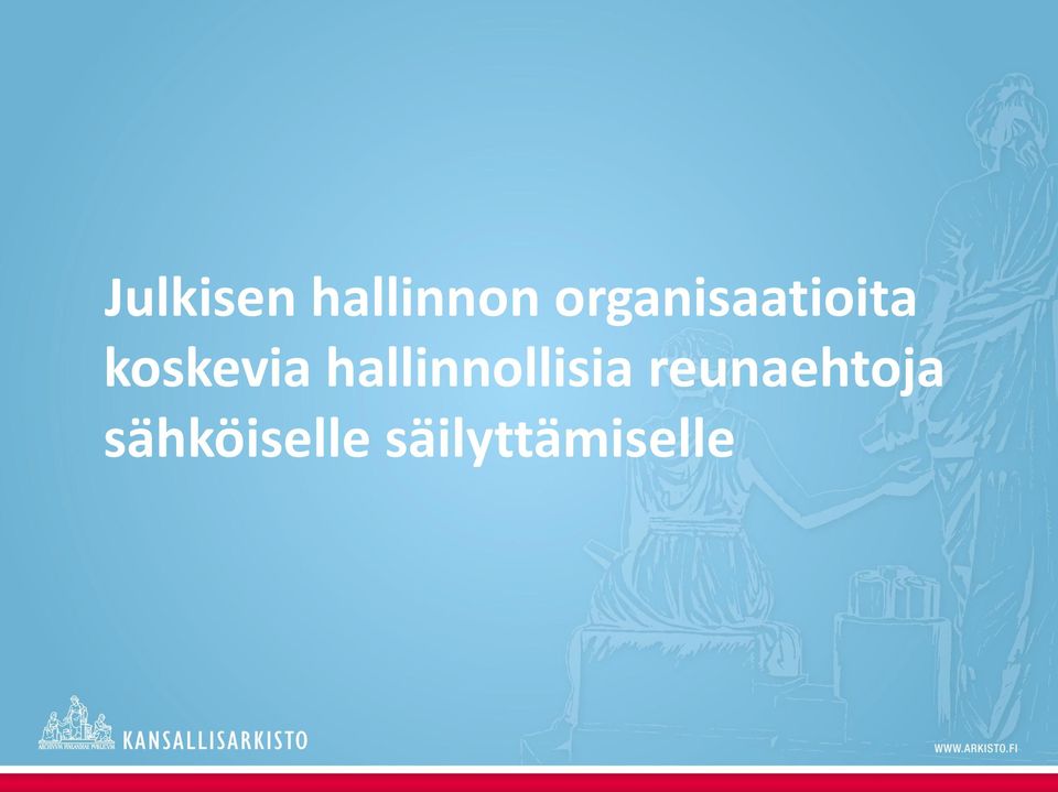 hallinnollisia