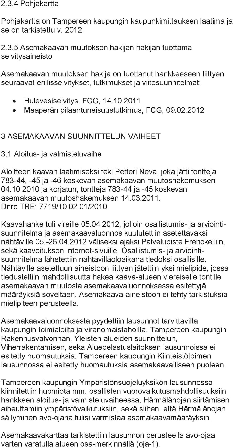 2012 3 ASEMAKAAVAN SUUNNITTELUN VAIHEET 3.