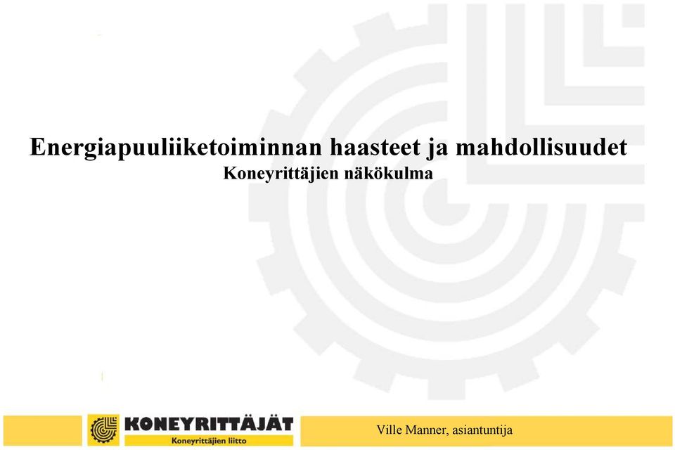 mahdollisuudet