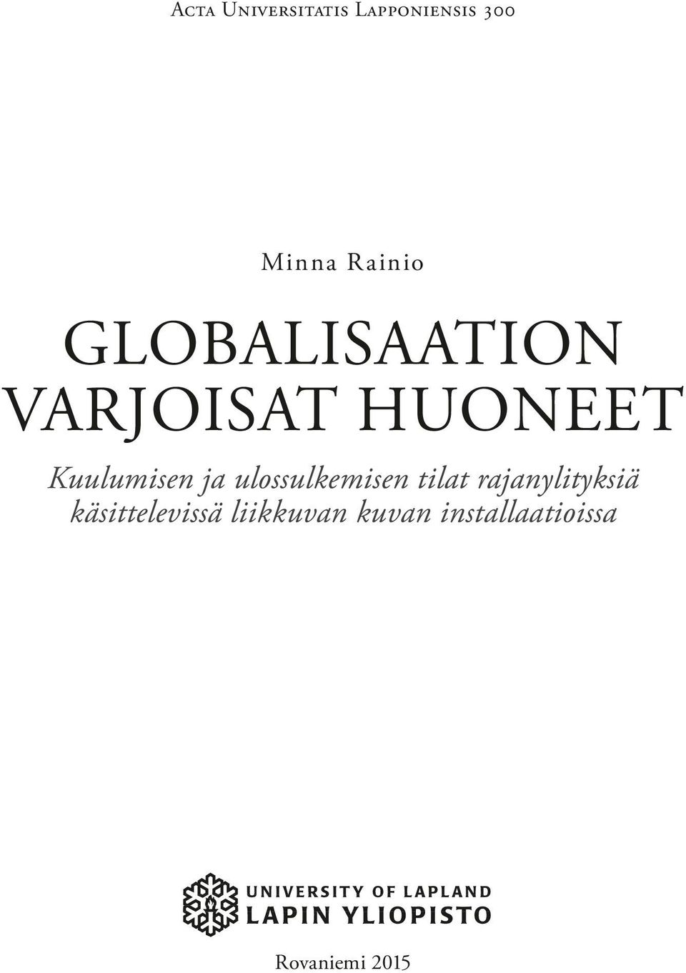 Kuulumisen ja ulossulkemisen tilat
