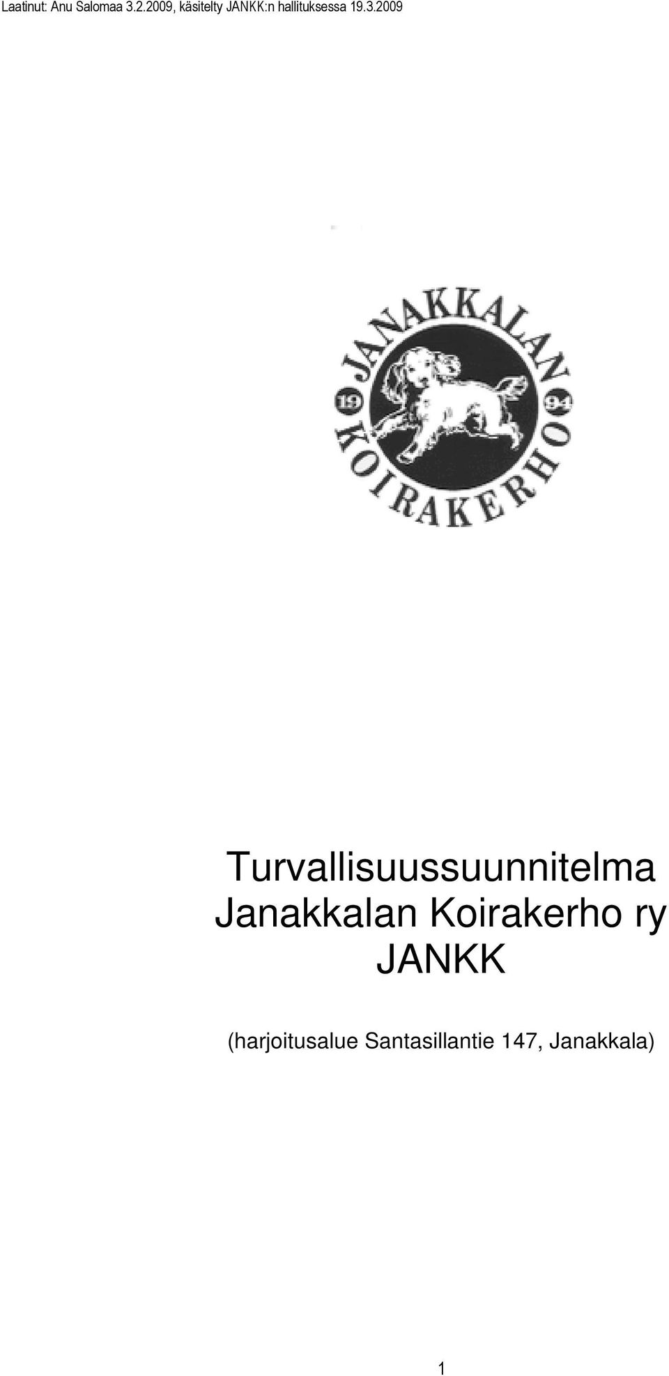 2009 Turvallisuussuunnitelma Janakkalan