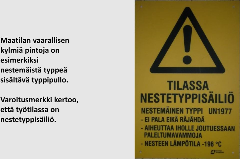 sisältävä typpipullo.