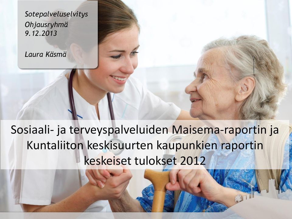 terveyspalveluiden Maisema-raportin ja