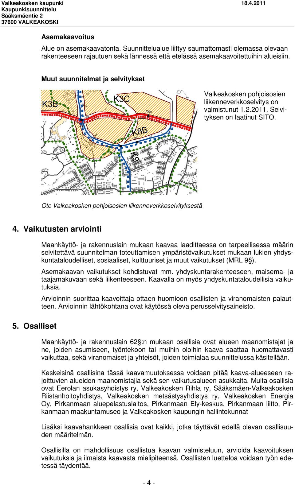 Vaikutusten arviointi 5.