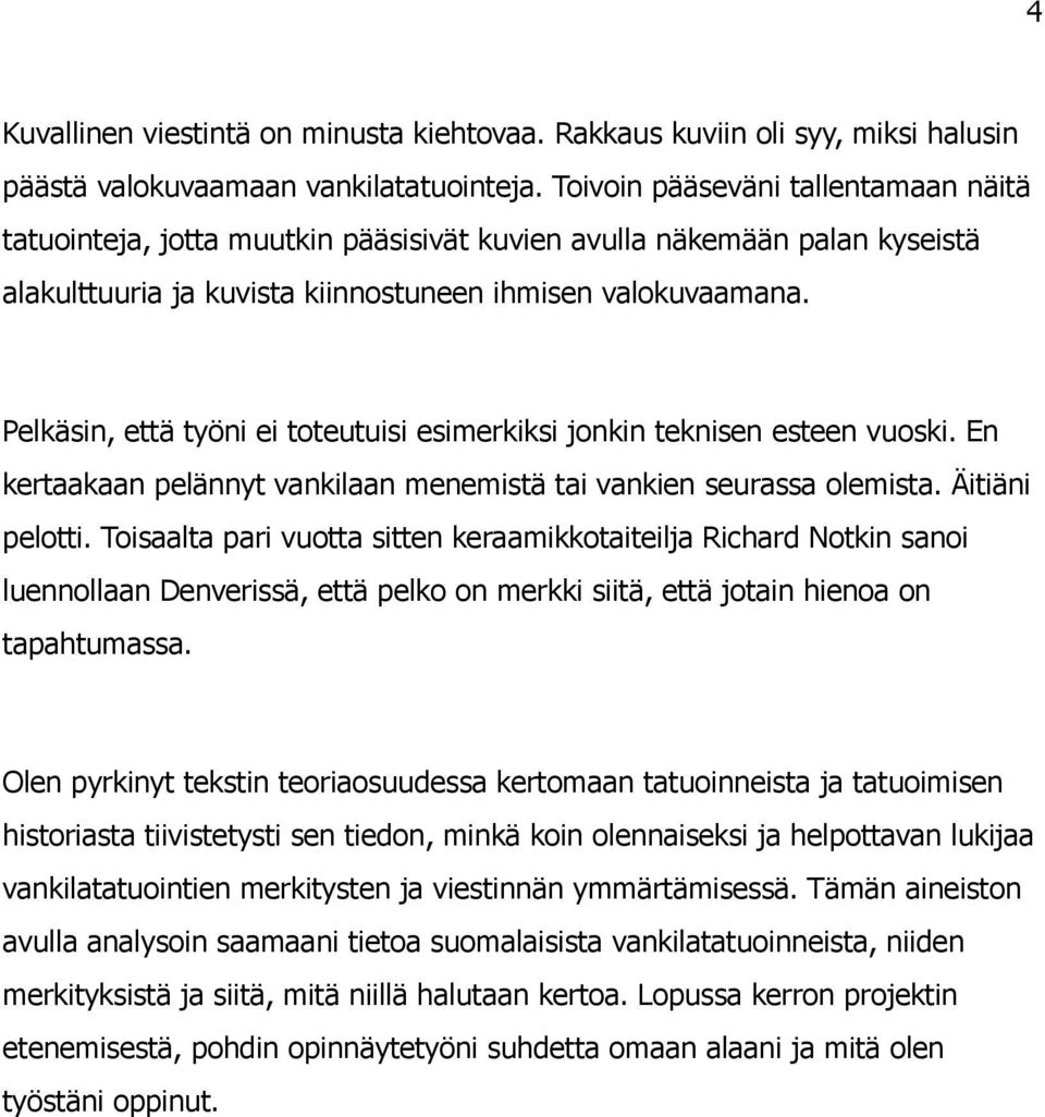 Kun aloitimme dating lainaus merkit