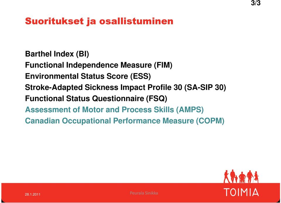 Profile 30 (SA-SIP 30) Functional Status Questionnaire (FSQ) Assessment of Motor