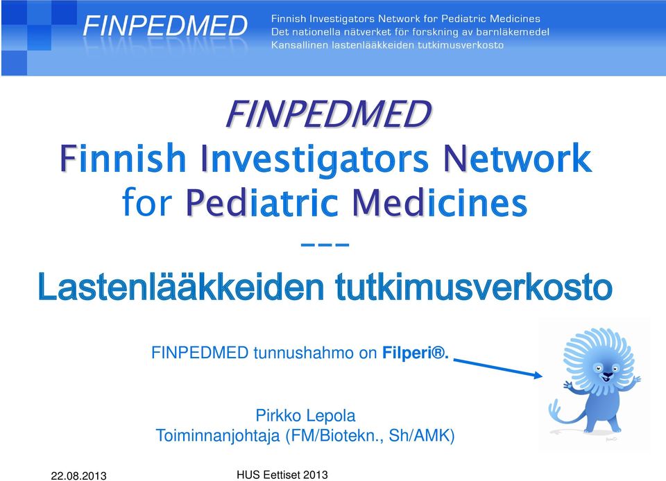 tutkimusverkosto FINPEDMED tunnushahmo on