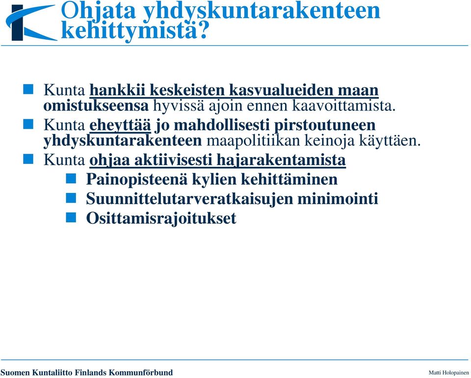 kaavoittamista.