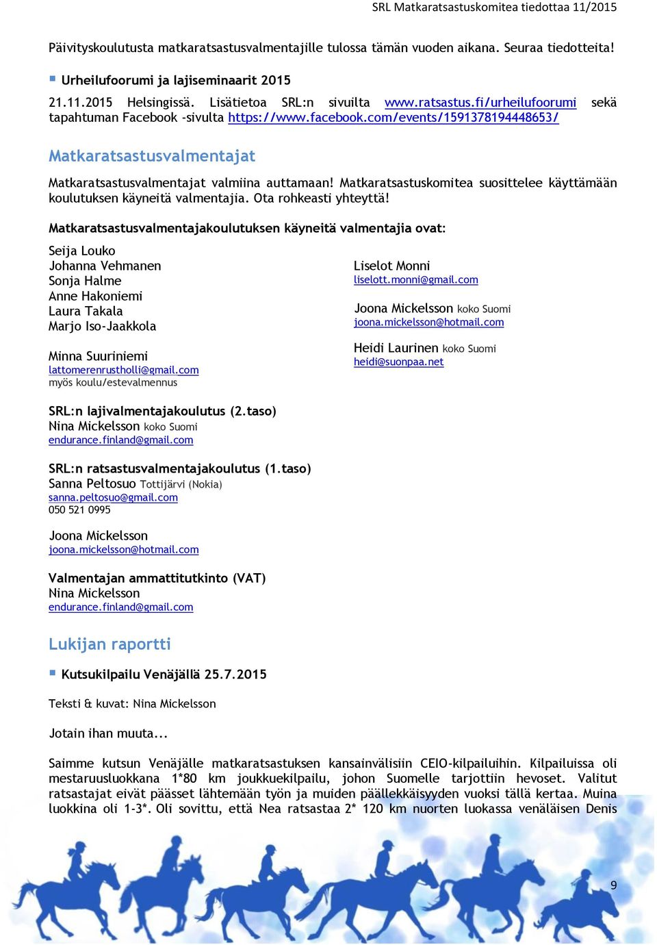Ota rohkeasti yhteyttä!
