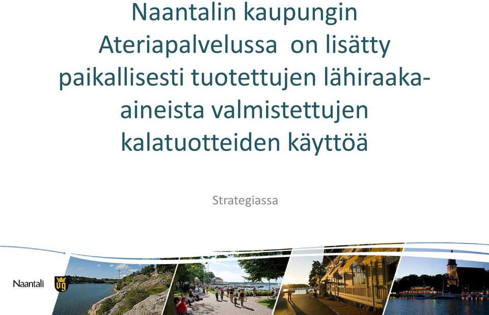 paikallisesti tuotettujen