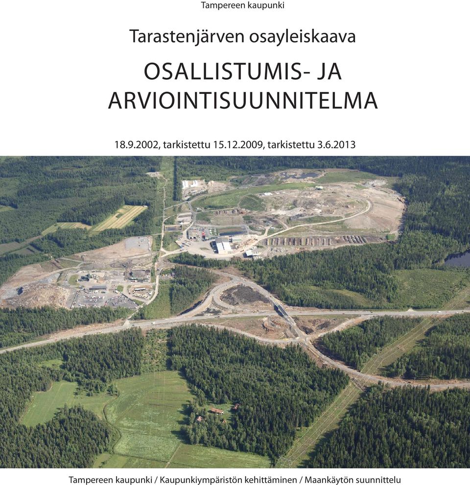 2002, tarkistettu 15.12.2009, tarkistettu 3.6.