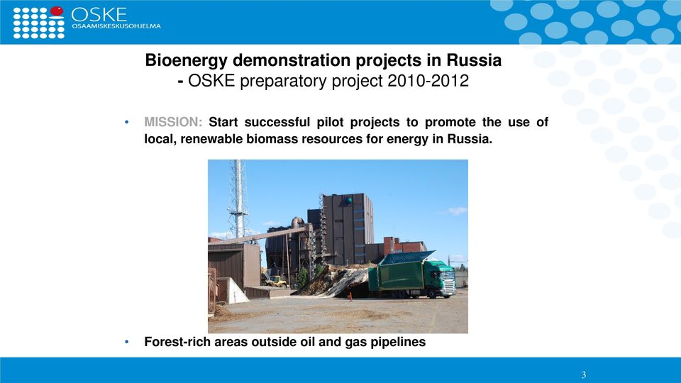 promote the use of local, renewable biomass resources for