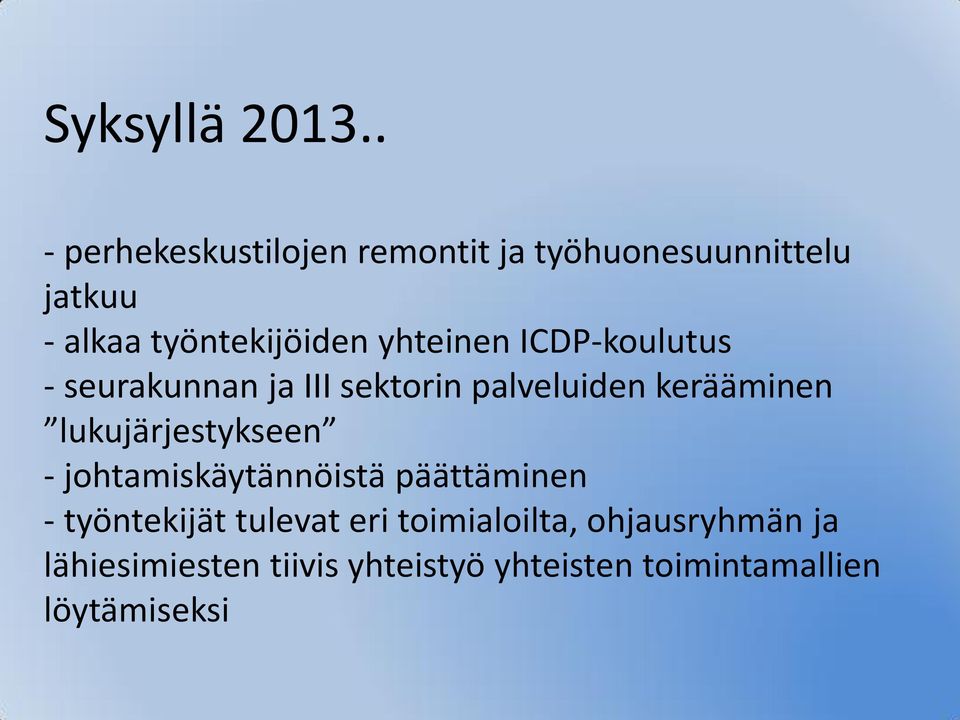 yhteinen ICDP-koulutus - seurakunnan ja III sektorin palveluiden kerääminen