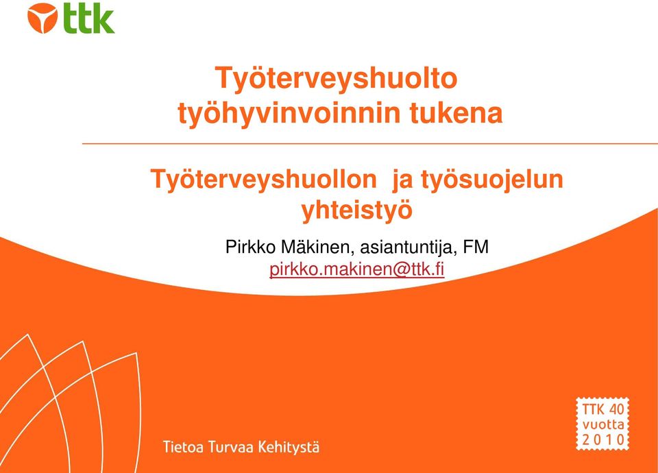 työsuojelun yhteistyö Pirkko