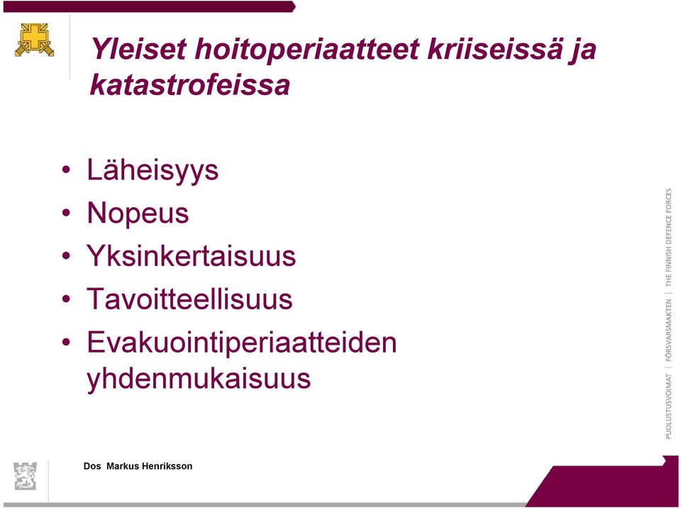 Yksinkertaisuus Tavoitteellisuus