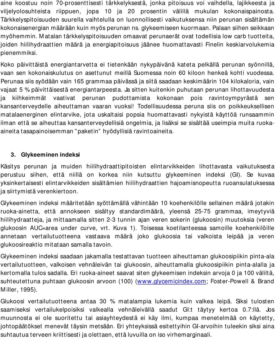 Palaan siihen seikkaan myöhemmin.