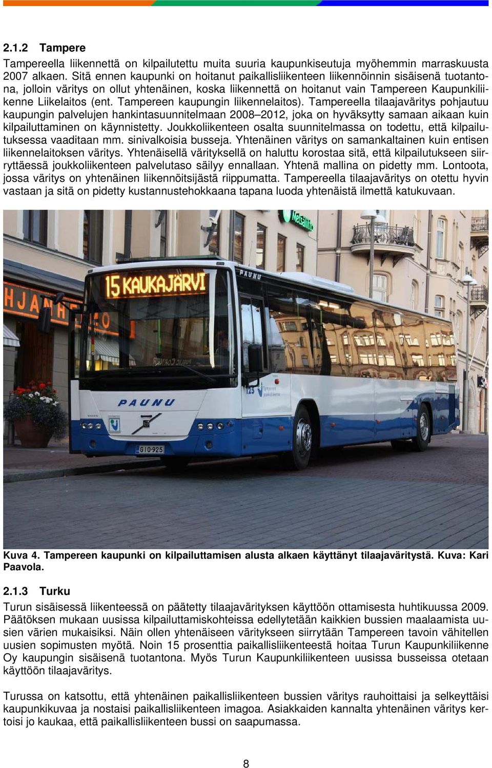 Bussien Tilaajavarityksen Esiselvitys Pdf Free Download Bussien Tilaajavarityksen Esiselvitys Pdf Free Download