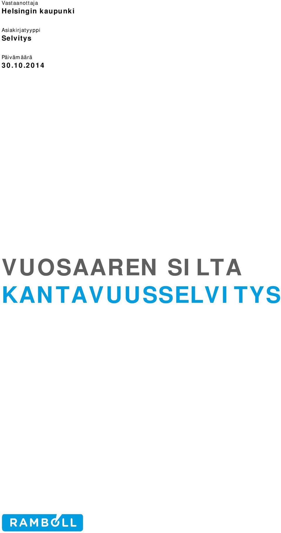 Selvitys Päivämäärä 30.10.