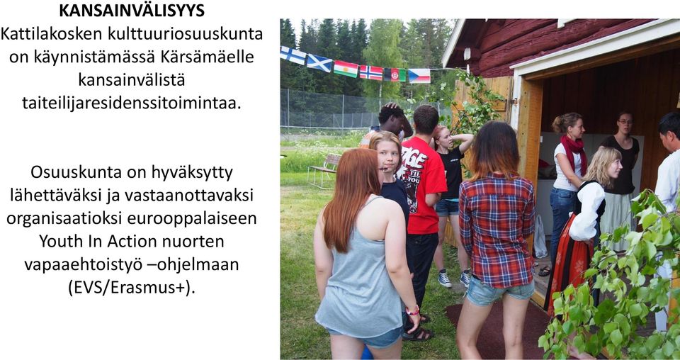 Osuuskunta on hyväksytty lähettäväksi ja vastaanottavaksi