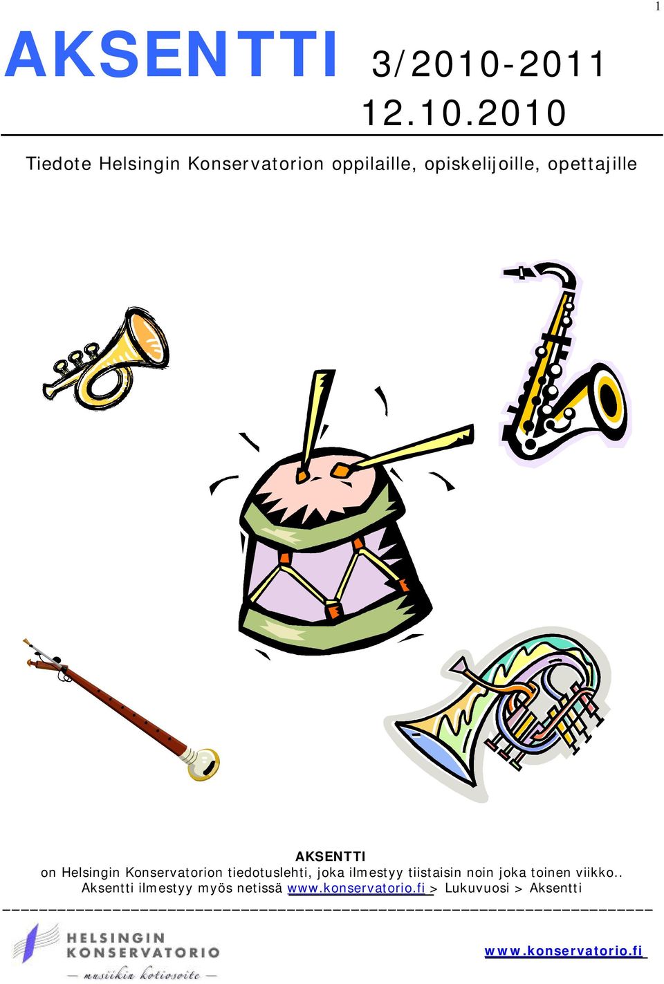 2010 Tiedote Helsingin Konservatorion oppilaille, opiskelijoille,