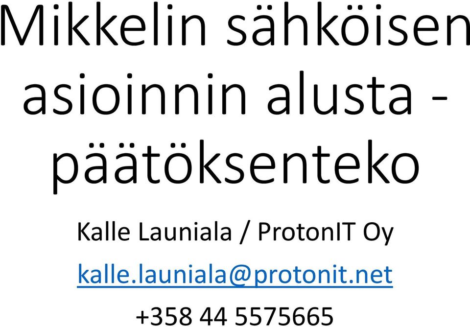 Launiala / ProtonIT Oy kalle.