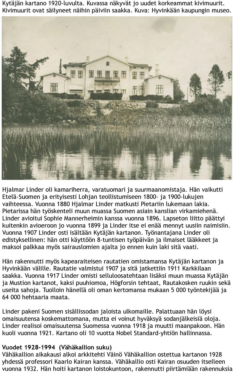 Vuonna 1880 Hjalmar Linder matkusti Pietariin lukemaan lakia. Pietarissa hän työskenteli muun muassa Suomen asiain kanslian virkamiehenä. Linder avioitui Sophie Mannerheimin kanssa vuonna 1896.