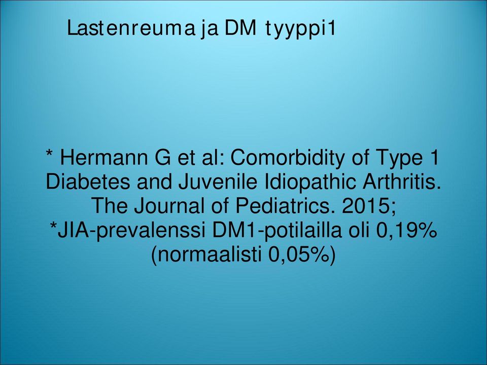Idiopathic Arthritis. The Journal of Pediatrics.