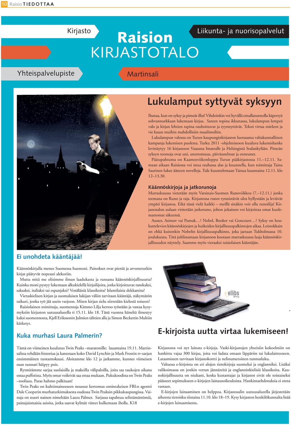 Lukulampun valossa on Turun kaupunginkirjaston luotsaama valtakunnallinen kampanja lukemisen puolesta.