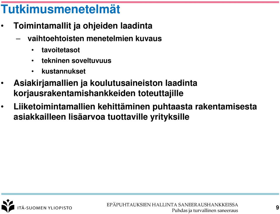 koulutusaineiston laadinta korjausrakentamishankkeiden toteuttajille