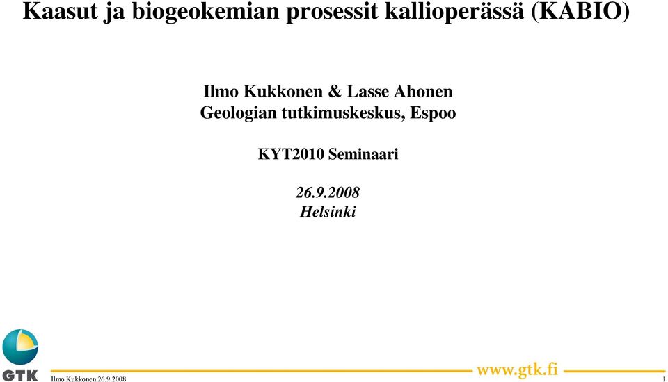 Lasse Ahonen Geologian tutkimuskeskus,