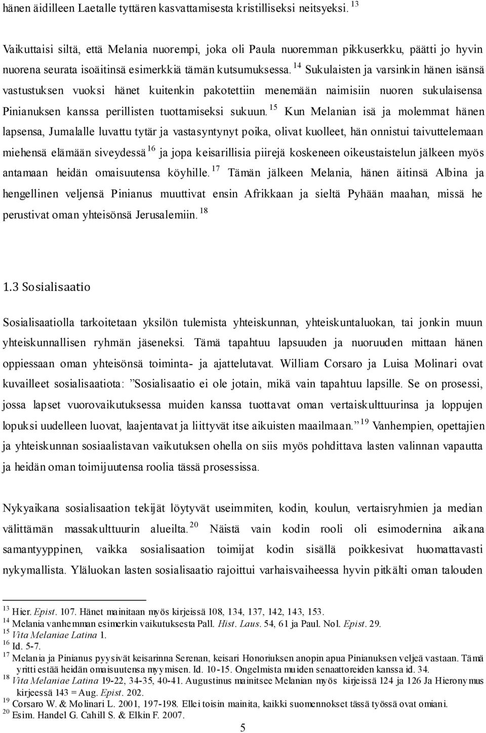 Valkoinen pojat musta tyttöjen suku puoli