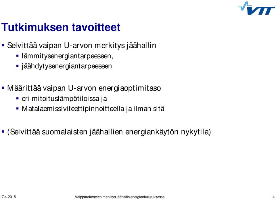 U-arvon energiaoptimitaso eri mitoituslämpötiloissa ja
