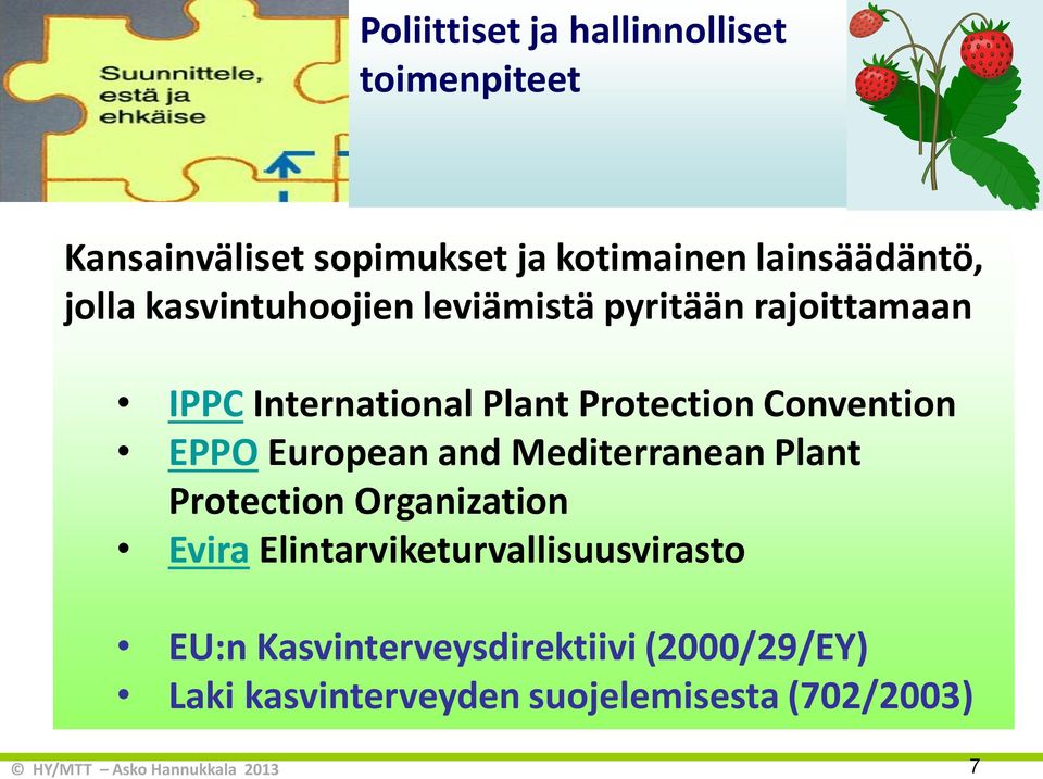 Convention EPPO European and Mediterranean Plant Protection Organization Evira