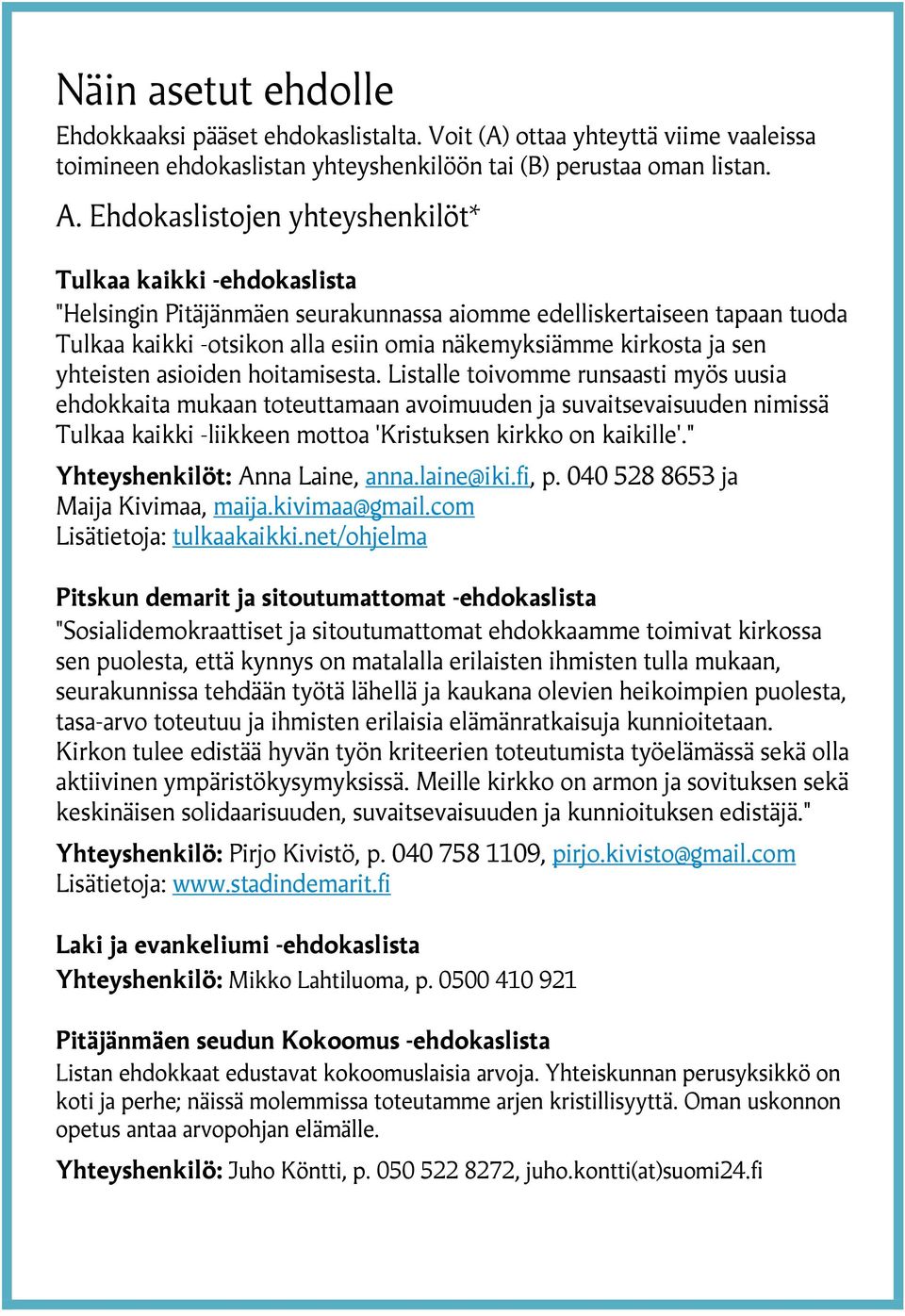 sen yhteisten asioiden hoitamisesta.