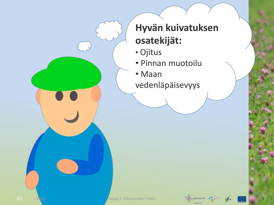 osatekijät: Ojitus