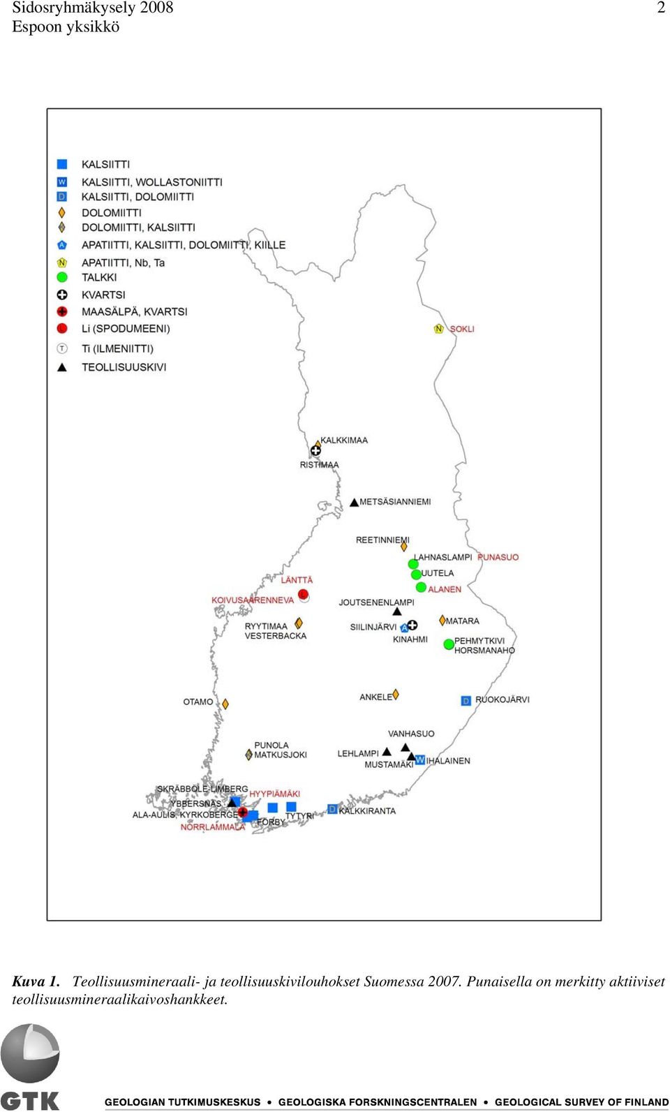 teollisuuskivilouhokset Suomessa 2007.