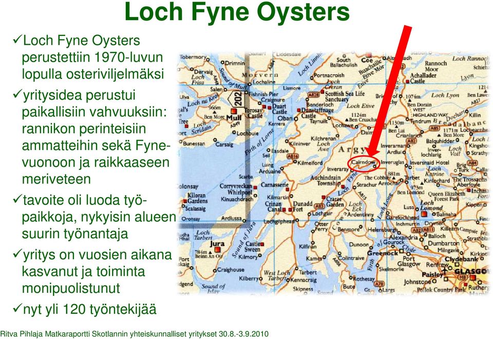 Fynevuonoon ja raikkaaseen meriveteen tavoite oli luoda työpaikkoja, nykyisin alueen