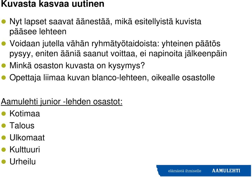 voittaa, ei napinoita jälkeenpäin Minkä osaston kuvasta on kysymys?