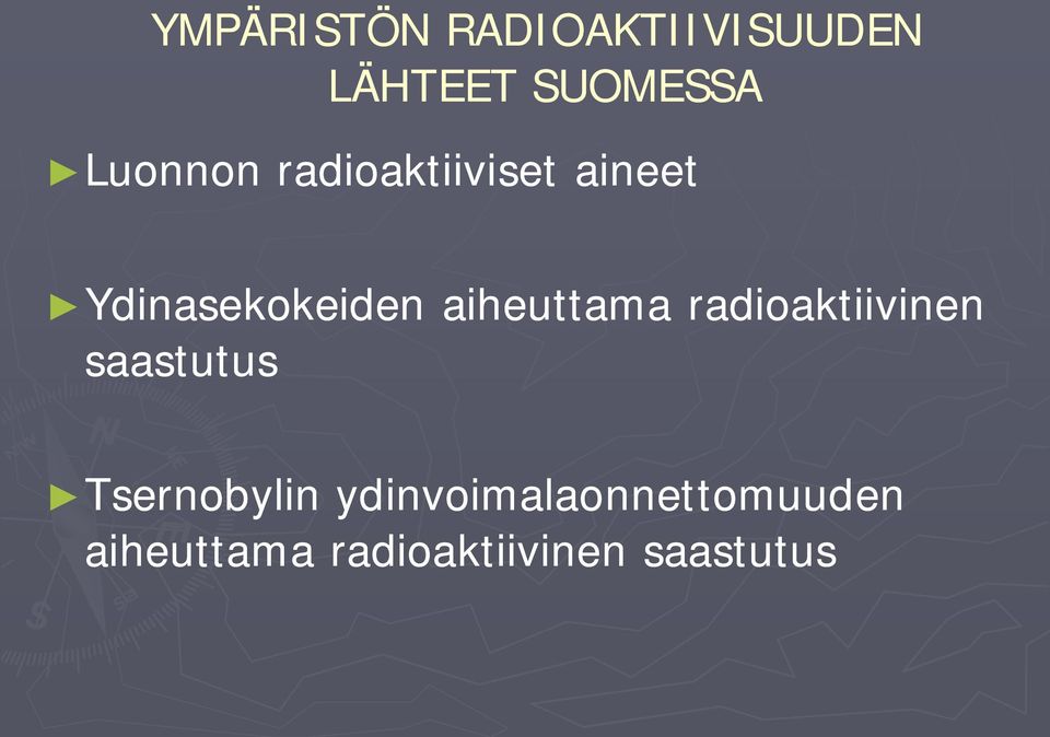 aiheuttama radioaktiivinen saastutus Tsernobylin