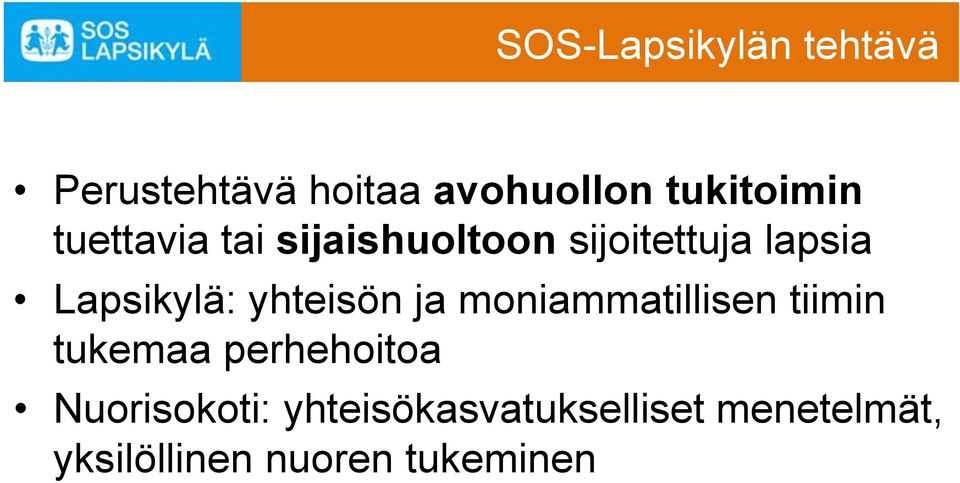 yhteisön ja moniammatillisen tiimin tukemaa perhehoitoa