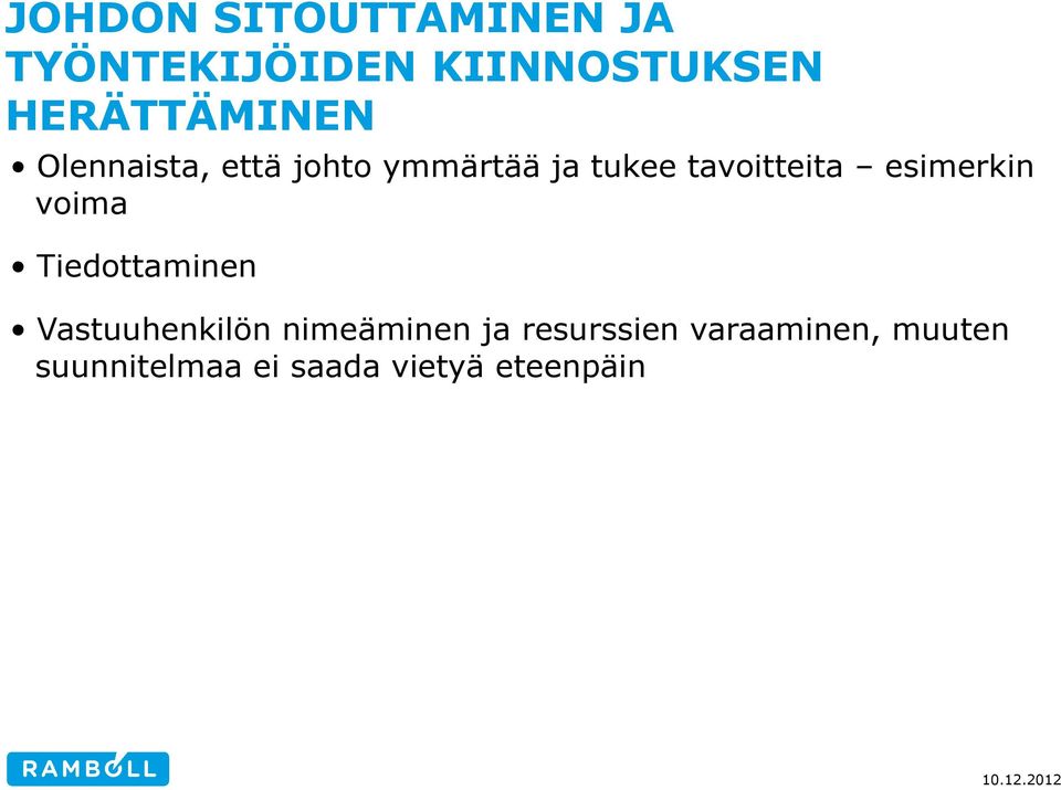 tavoitteita esimerkin voima Tiedottaminen Vastuuhenkilön