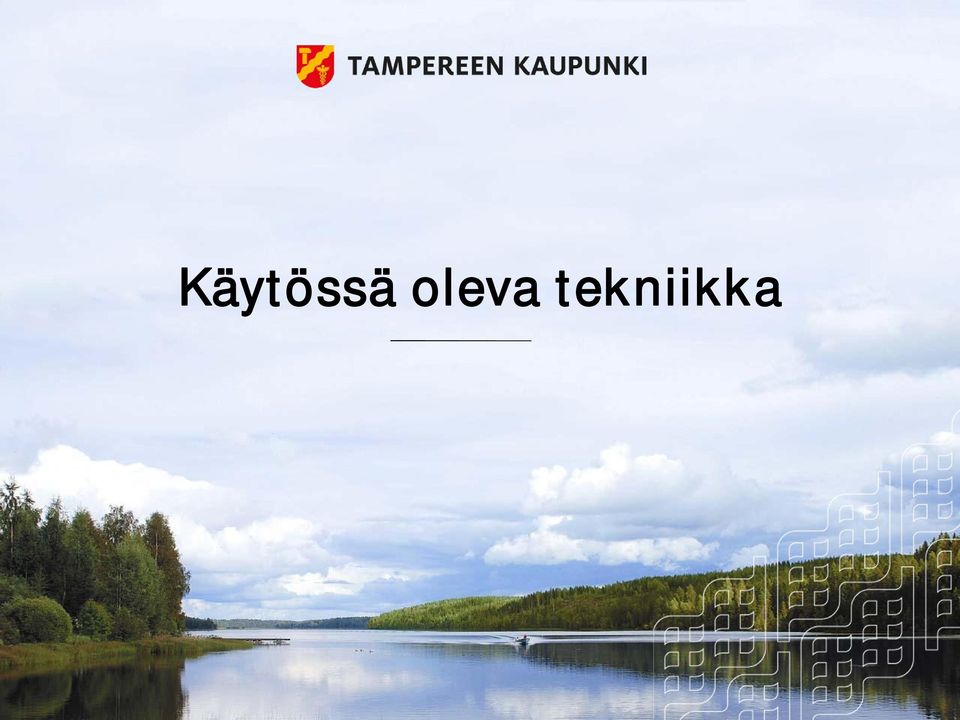 tekniikka