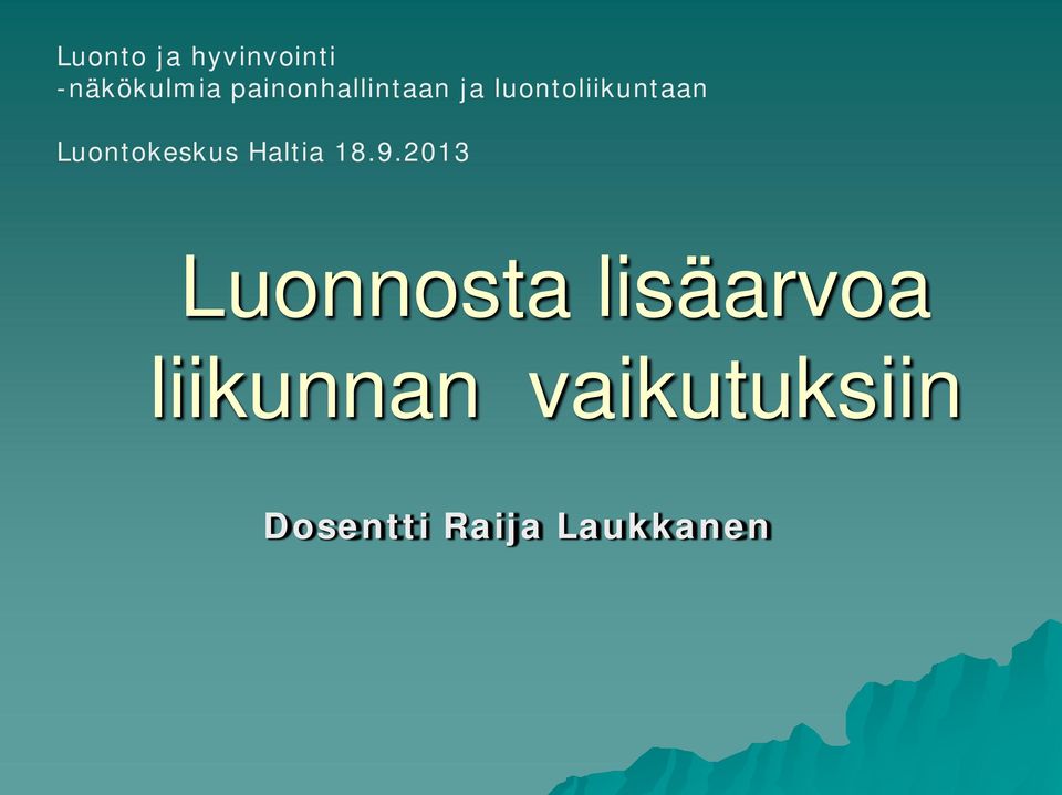 Luontokeskus Haltia 18.9.