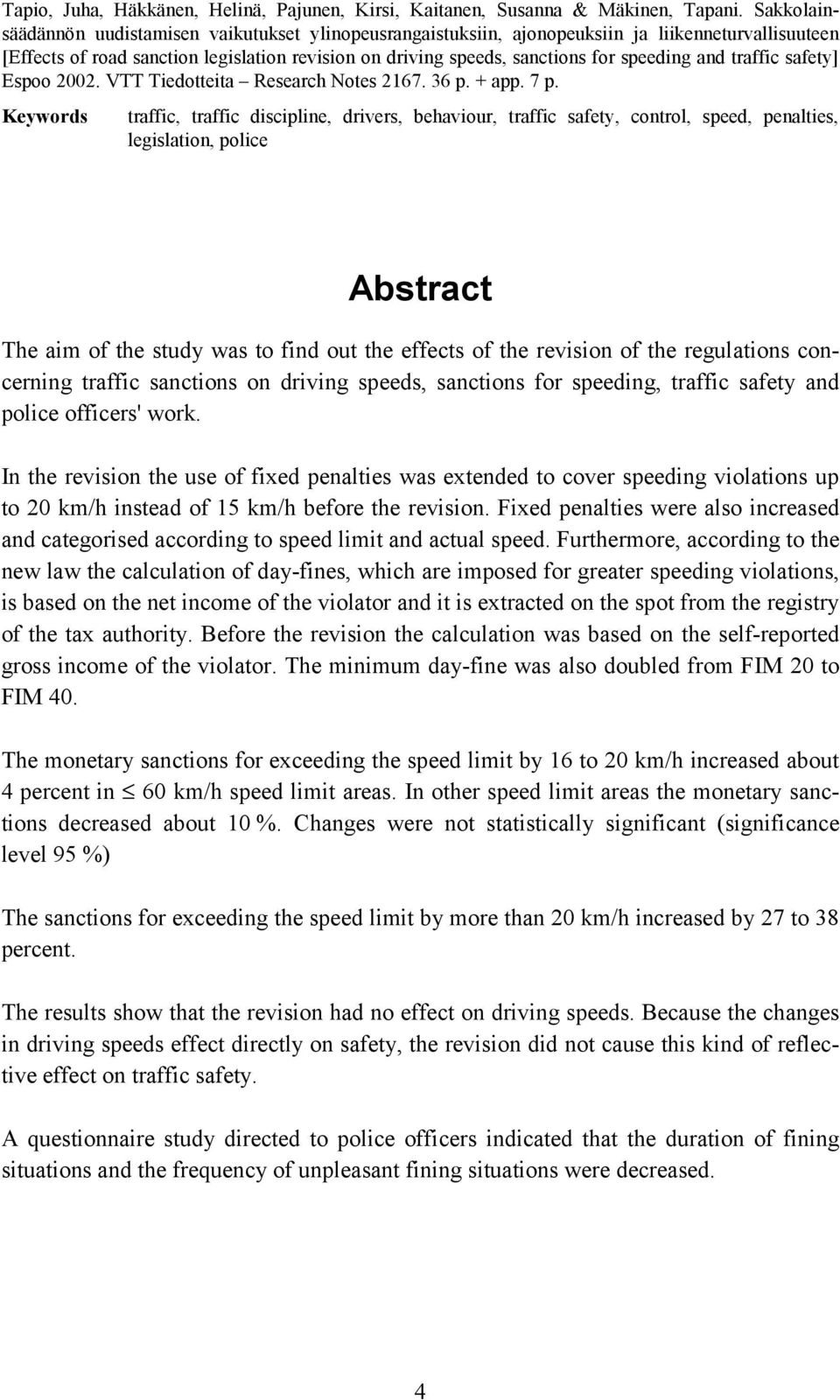 and traffic safety] Espoo 2002. VTT Tiedotteita Research Notes 2167. 36 p. + app. 7 p.