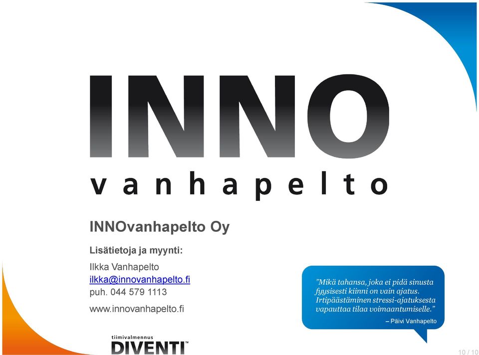 fi puh. 044 579 1113 www.innovanhapelto.