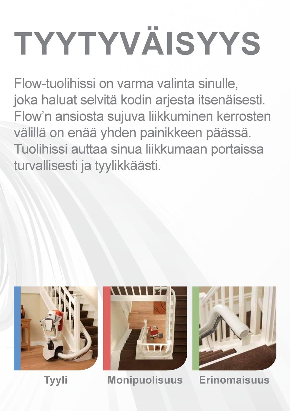 Flow n ansiosta sujuva liikkuminen kerrosten välillä on enää yhden