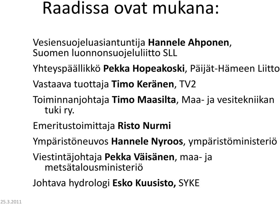 Timo Maasilta, Maa- ja vesitekniikan tuki ry.